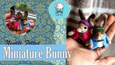 Miniature Bunny/ Needle Felted Miniature/ Felting tutorial/ How to needle felt a bunny