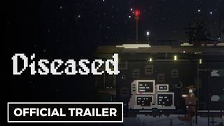 Diseased - Official Trailer