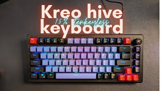 Kreo hive mechanical keyboard || 75%Tenkeyless || Blue Switch ||