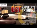 WHEN WILL GST TRIBUNAL BEGIN? (12/13)