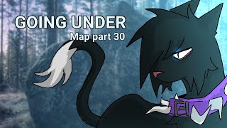 Going under | Map part 30
