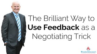 The Brilliant Way to Use Feedback as a Negotiating Trick screenshot 3