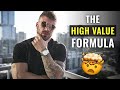 3 Signs You're a HIGH VALUE Man