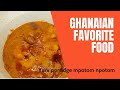 How To Make Yam Porridge Mpotompoto 
