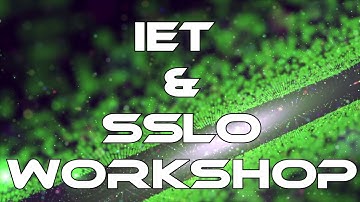 IET and SSLO Workshop