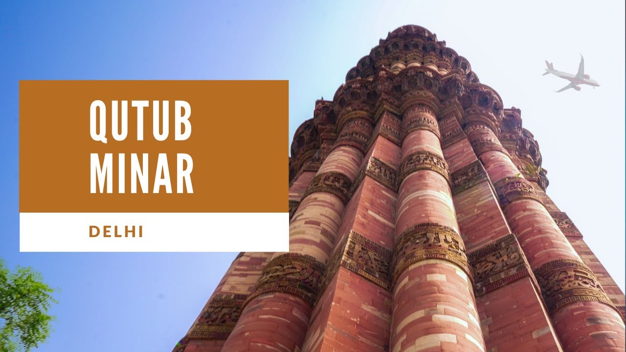 QUTUB MINAR Cinematic