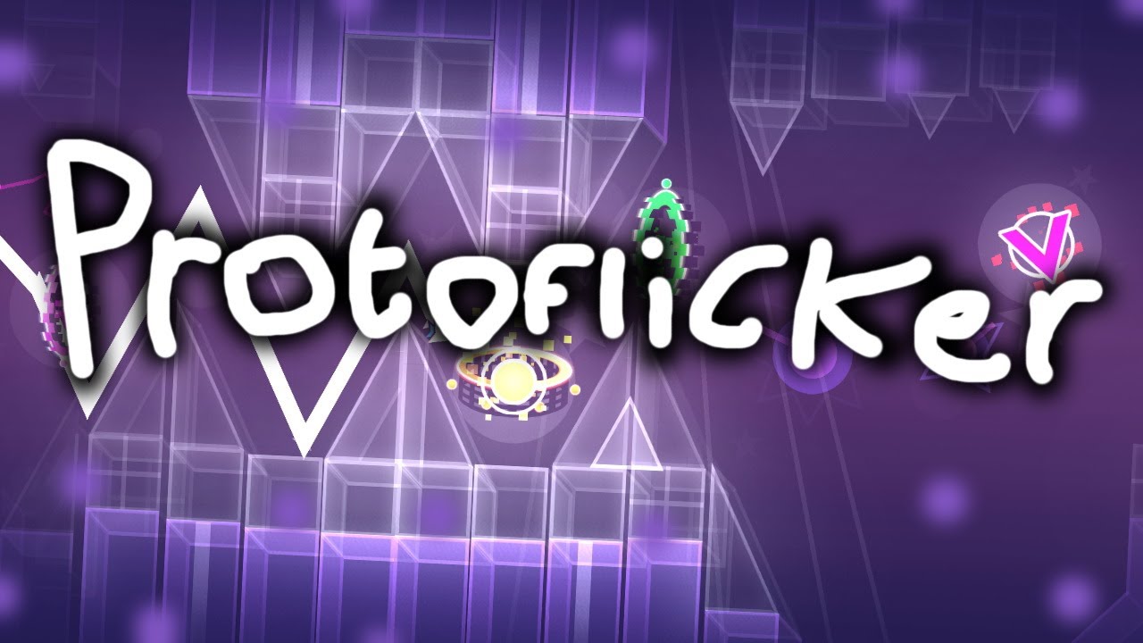 Protoflicker Protoflicker by Ewop (Extreme Demon) - YouTube