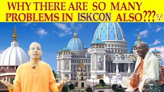 PS 141) Why there are so many problems in ISKCON???