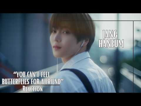 Reaction | JANG HANEUM - 'You Can't Feel Butterflies for a Friend' Official MV