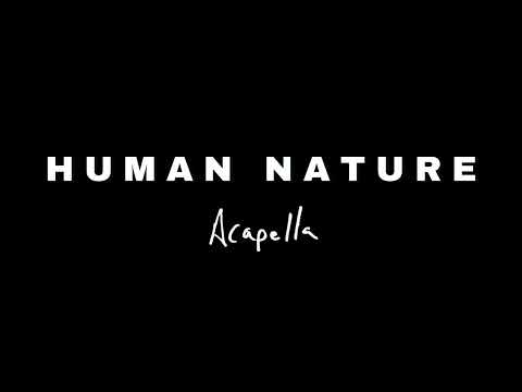 HUMAN NATURE (Acapella)