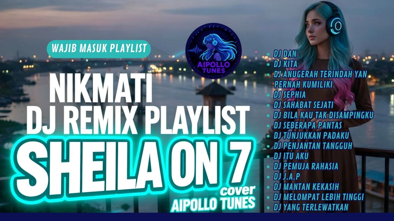 DJ ASOY 2026 SHEILA ON 7 VERSI DJ REMIX TERBARU 2026 COVER BY AIPOLLO TUNES