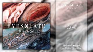 Eyesolate - Oceans