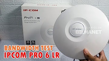 Review AP Ceiling IP-COM ProFi 6 LR Dual Band AX3000 Wi Fi 6+ | SpeedTest