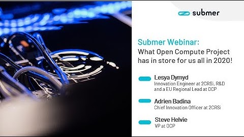 Webinar - What Open Compute Project has in store for us all in 2020!