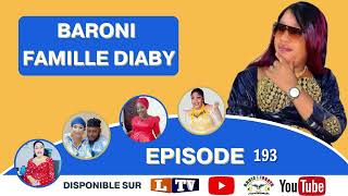 BARONI DE LA RADIO LIBERTE #FAMILLE DIABY#  EPISODE 193