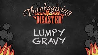 Help! My Gravy Is Lumpy