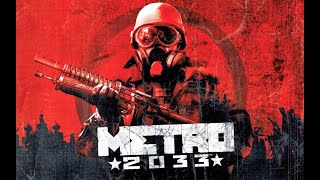 Metro 2033 part 2