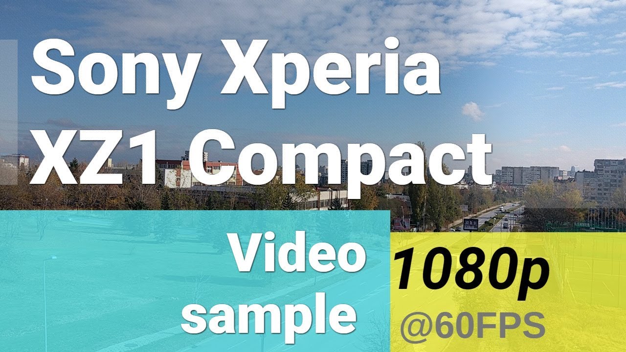 Sony Xperia XZ1 Compact 1080p video sample at 60fps