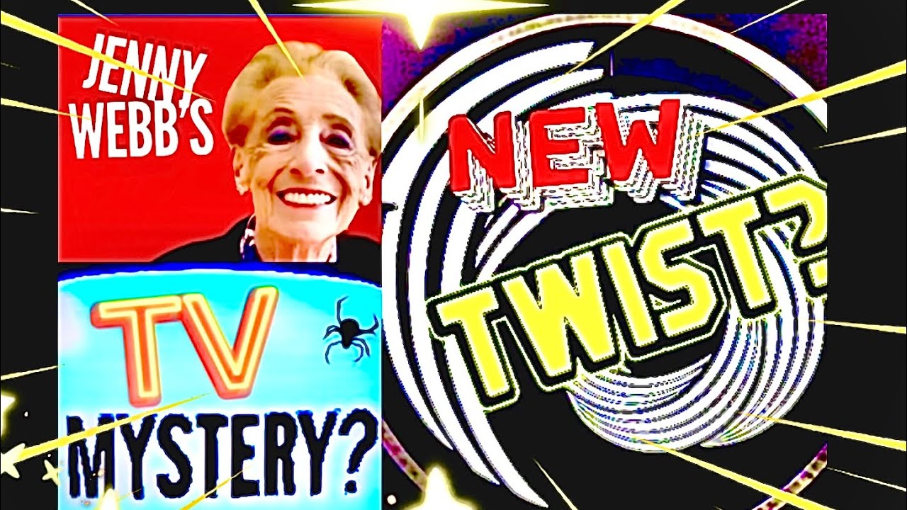NEW TWIST! Jenny Webb’s TV Mystery. 