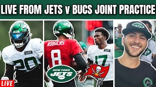 LIVE From New York Jets vs Tampa Bay Buccaneers Joint Practice (8/16)