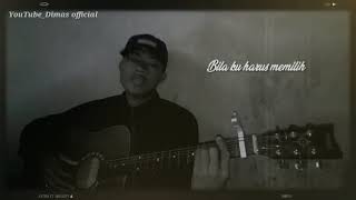 story wa'haruskah aku memilih'