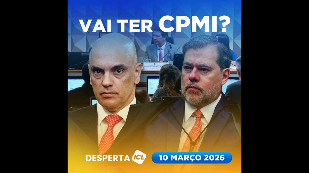 Desperta - #275 - Oposição consegue assinaturas para CPMI contra Moraes e Toffoli