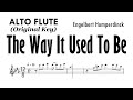 The Way It Used To Be ALTO FLUTE Original Key Engelbert Humperdinck Sheet Music Backing Track Partit