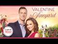 Valentine in the Vineyard | Romantic Comedy 🍇