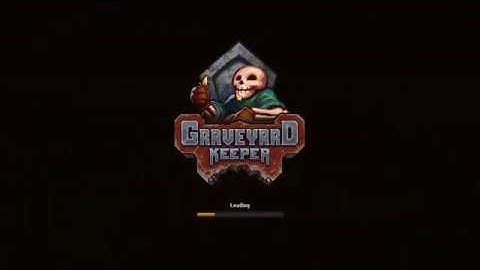 Graveyard Keeper tutorial and walkthrough: Part 1