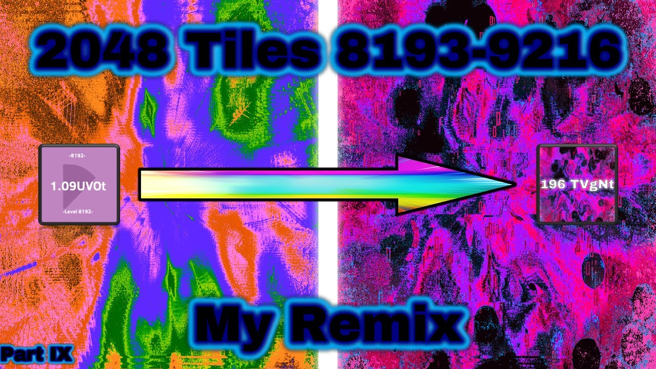 2048 Tiles 8193-9216 (FF2K's Remix) - YouTube