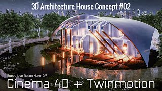 3D Architecture House Concept #02 Make Off_Speed Live action