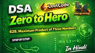 LeetCode 628 | Maximum Product of Three Numbers 🔢 | Easy Java Solution | DSA Zero to Hero