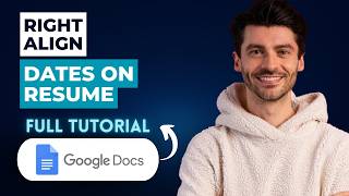 How to Right Align Dates on Resume in Google Docs [2026 Full Guide]