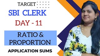 TARGET SBI CLERK - DAY 11 - RATIO & PROPORTION - APPLICATION SUMS Ratio Proportion Shortcut Chocolate Method Radhina