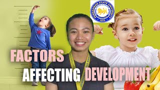 FACTORS AFFECTING DEVELOPMENT