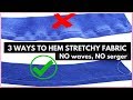 3 Ways on How to Hem Stretchy Fabric WITHOUT IT Getting Wavy  (no serger) || SHANiA