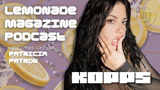 Lemonade Podcast, Episode 107: The Lemonade Podcast returns with new co-host Patricia Patrón!