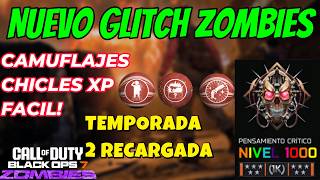 BO7 ZOMBIES NUEVO GLITCH TODO INFINITO XP CAMUFLAJES CHICLES SUPER FACIL T2 RECARGADA