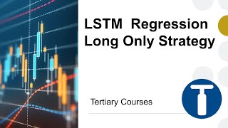 LSTM  Regression Long Only Strategy