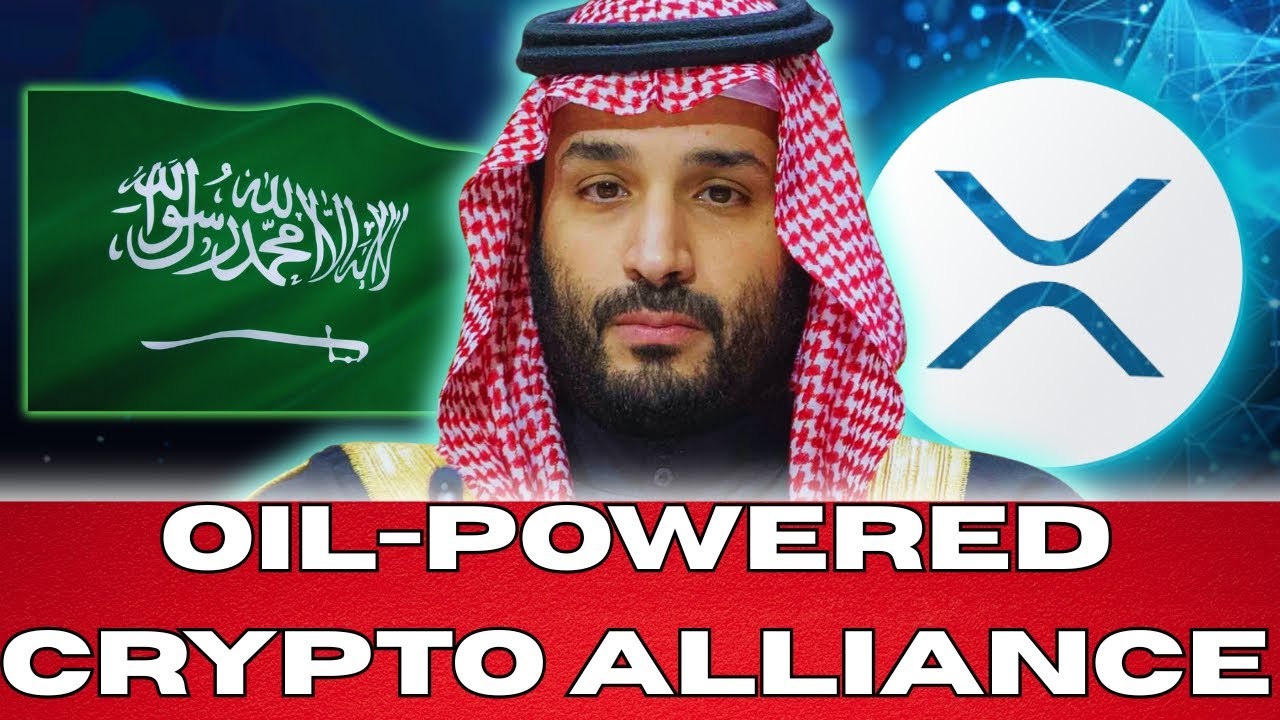 XRP x Saudi Arabia The Oil Powered Crypto Alliance Begins