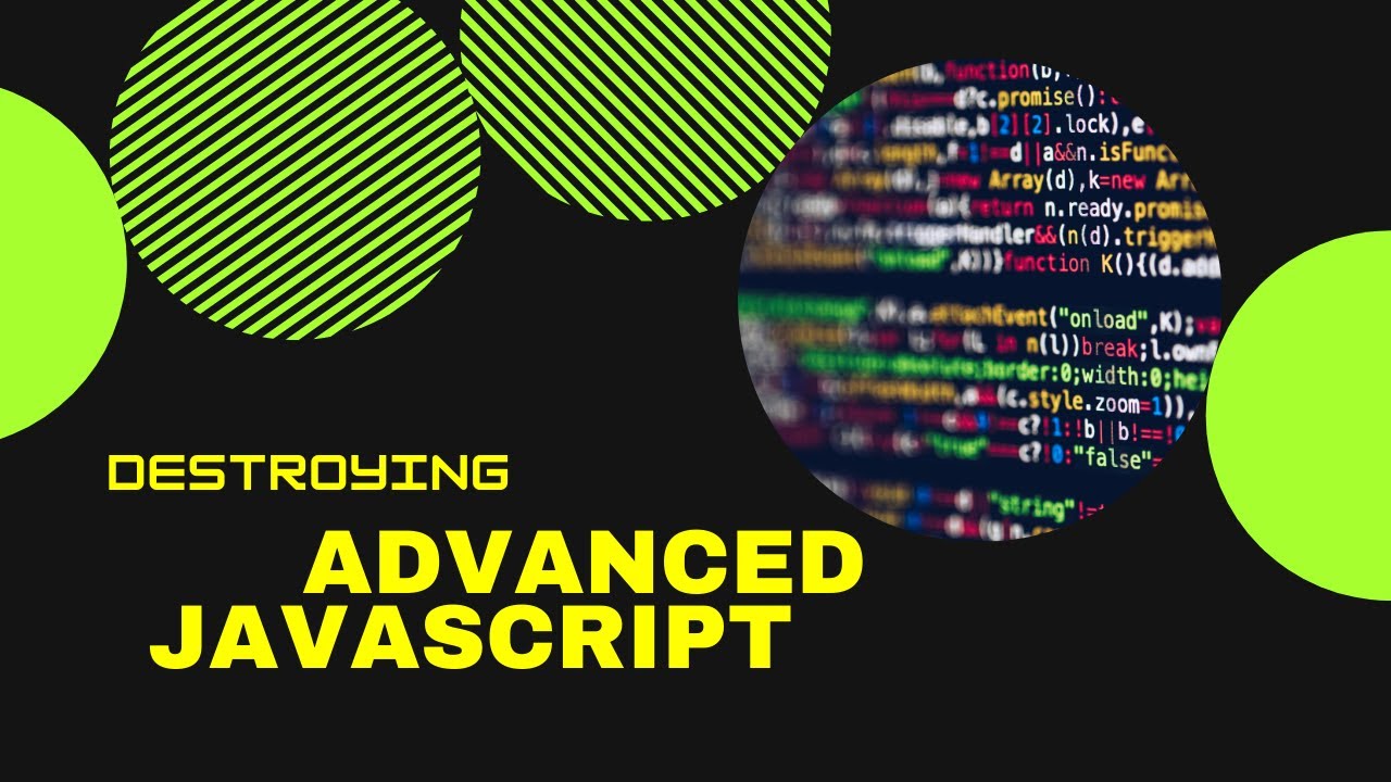Advanced Javascript (Class) - YouTube