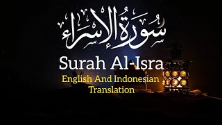 Surah Al-Isra (Terjemahan Bahasa Indonesia)