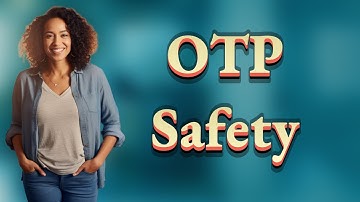 Is It Safe to Share Your Mobile Banking OTP Over the Phone?