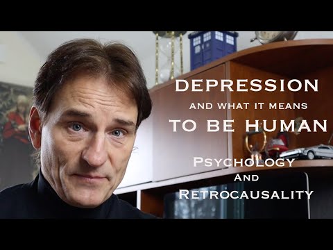 Depressive Realism, Homo Prospectus, and What It Means to Be Human - Psychology and Retrocausality