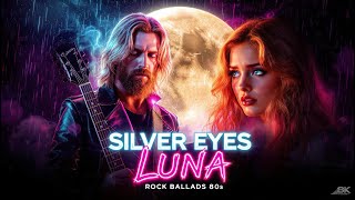 🎸Hallowind Band - Luna - Silver Eyes | 80s Power Ballad | Emotional Rock Love Song