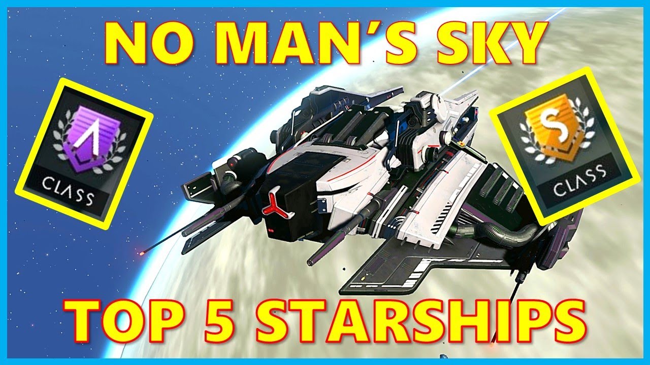 NO MAN #39 S SKY OMEGA UPDATE TOP 5 AMAZING STARSHIPS #nomanssky YouTube
