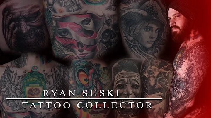 Tattoo Collector - Ryan Suski