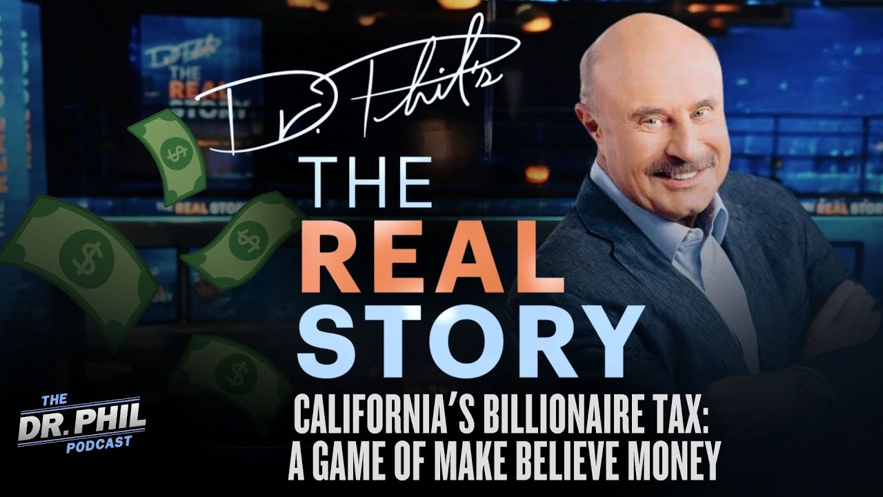 California’s Billionaire Tax: A Game of Make Believe Money