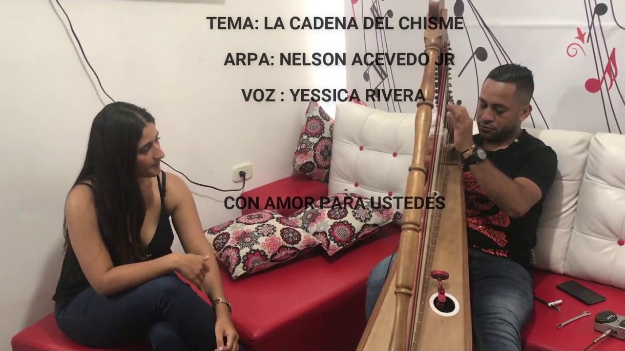 LA CADENA DEL CHISME YESSICA RIVERA Y NELSON ACEVEDO JR YouTube