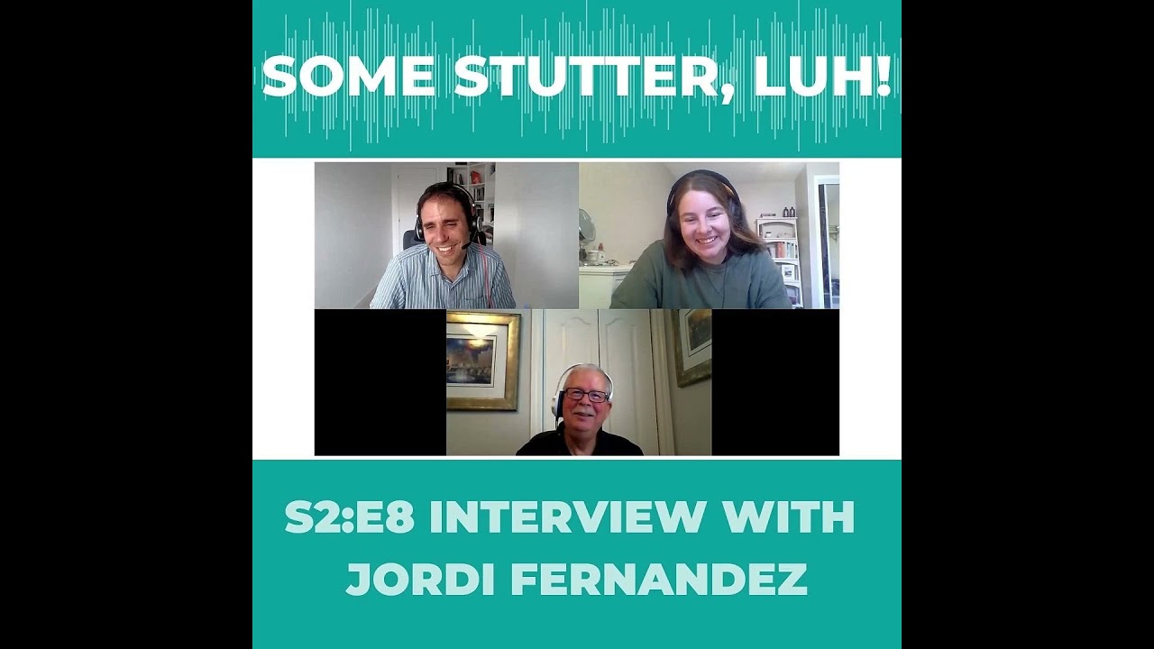 Some Stutter, Luh! S2:E8: Jordi Fernandez